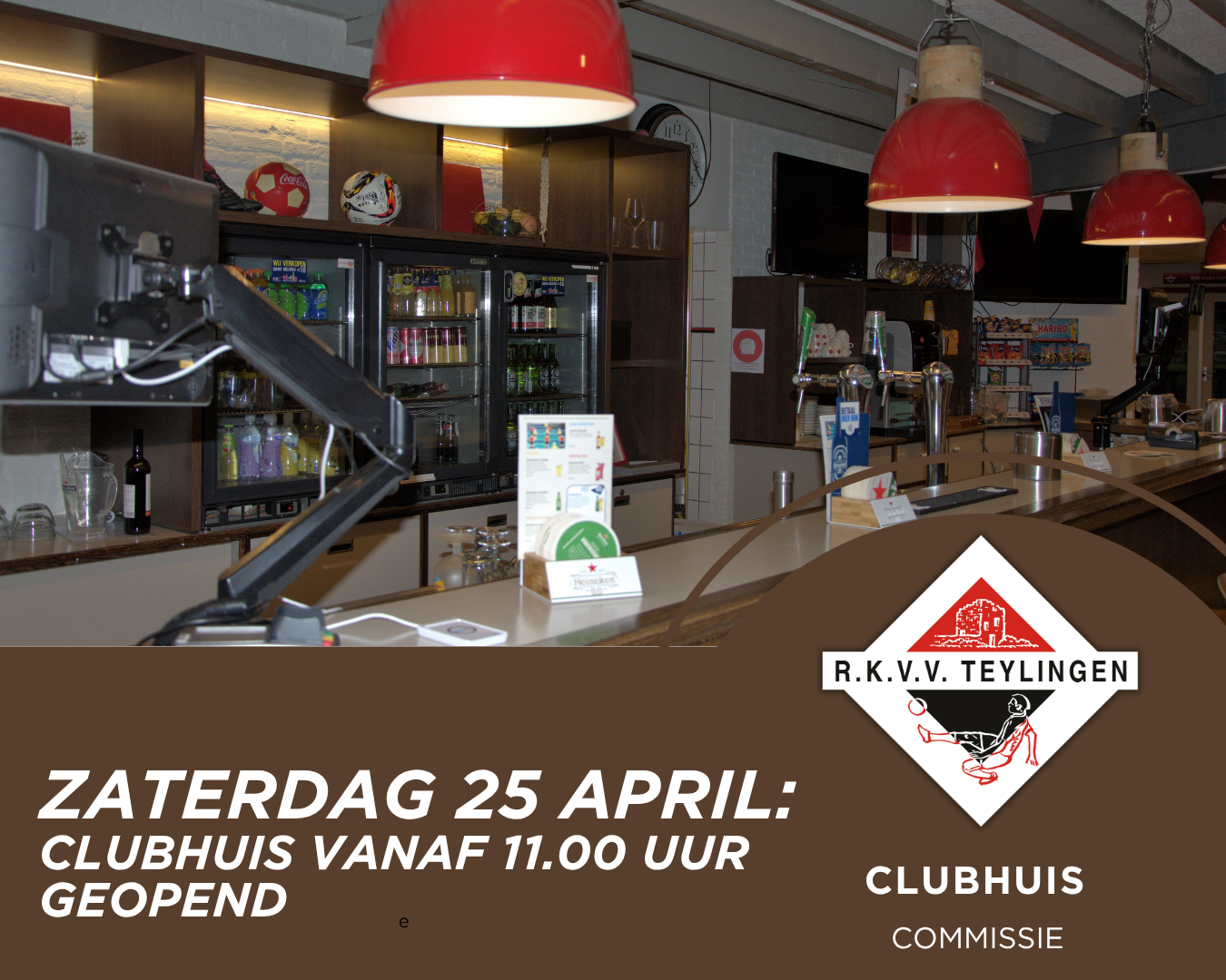 Clubhuis zaterdag 25 april vanaf 11 uur geopend