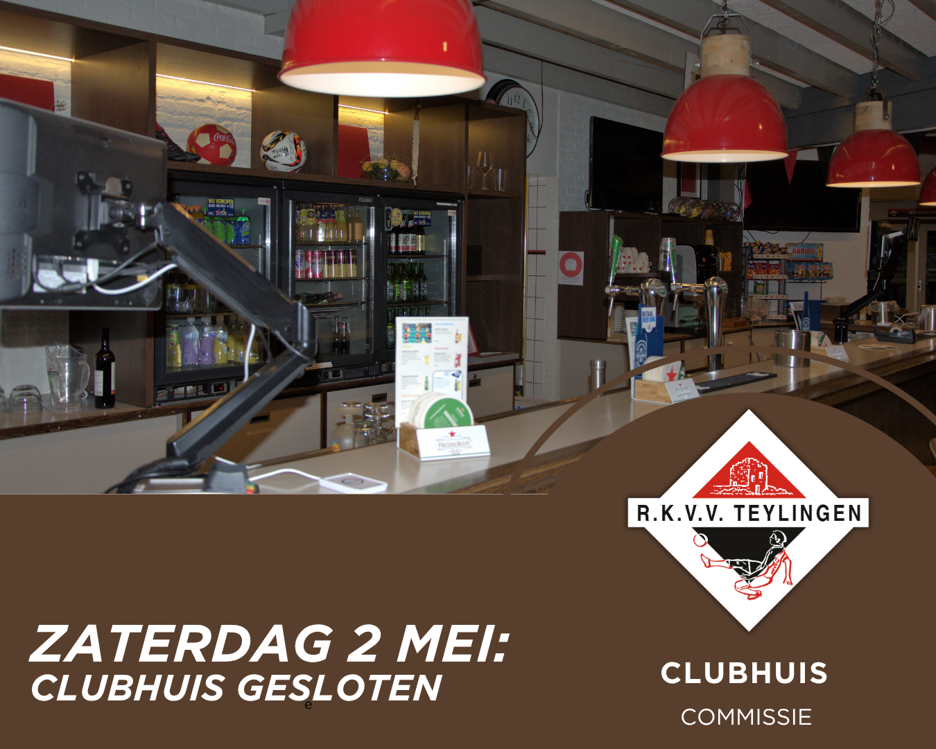 Clubhuis gesloten - Zaterdag 2 mei