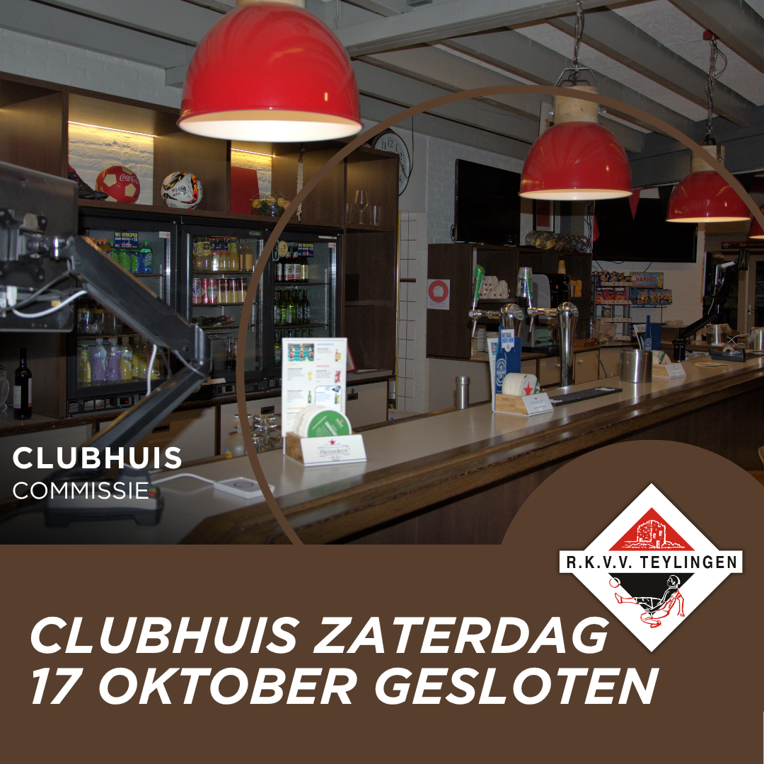 Clubhuis zaterdag 17 oktober gesloten